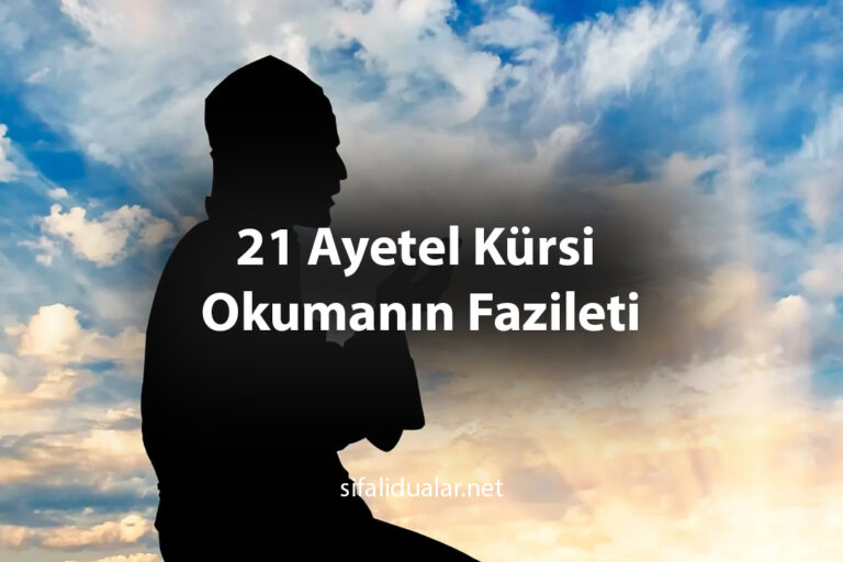 21 Ayetel Kürsi Okumanın Fazileti