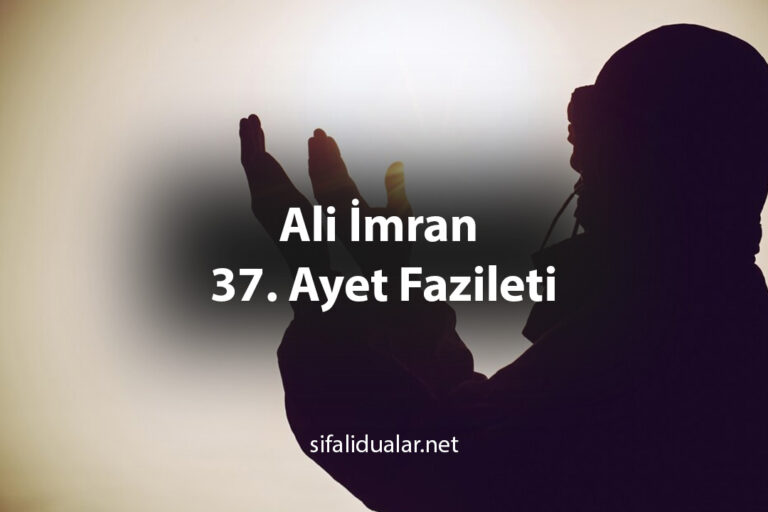 Ali İmran 37. Ayet Fazileti