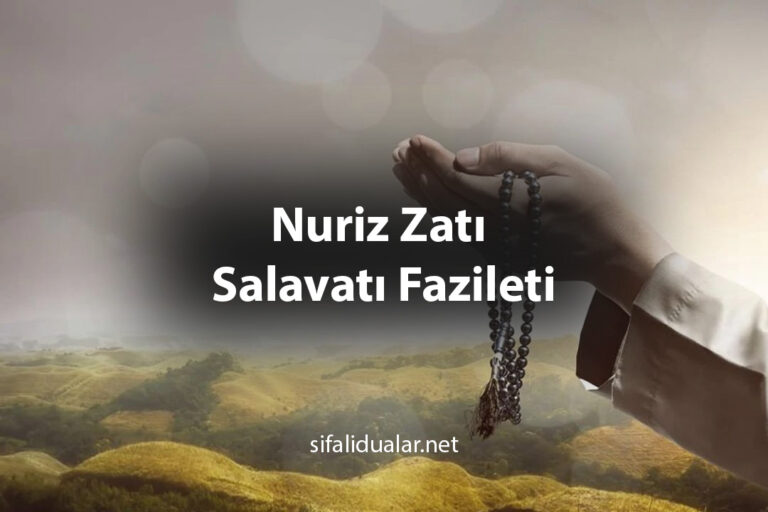Nuriz Zatı Salavatı Fazileti