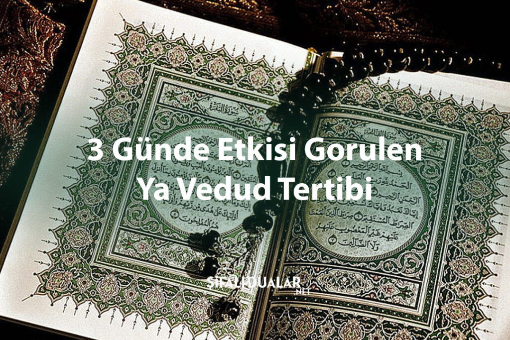 3 Günde Etkisi Gorulen Ya Vedud Tertibi